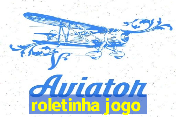 roletinha jogo